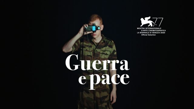 Guerra e Pace im Wettbewerb Orizzonti an der 77. Mostra in Venedig
