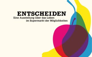 «Entscheiden» Ausstellung im Stapferhaus Lenzburg