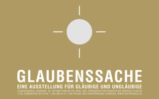 «Glaubenssache» Ausstellung im Stapferhaus