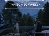 Typisch Schweiz?